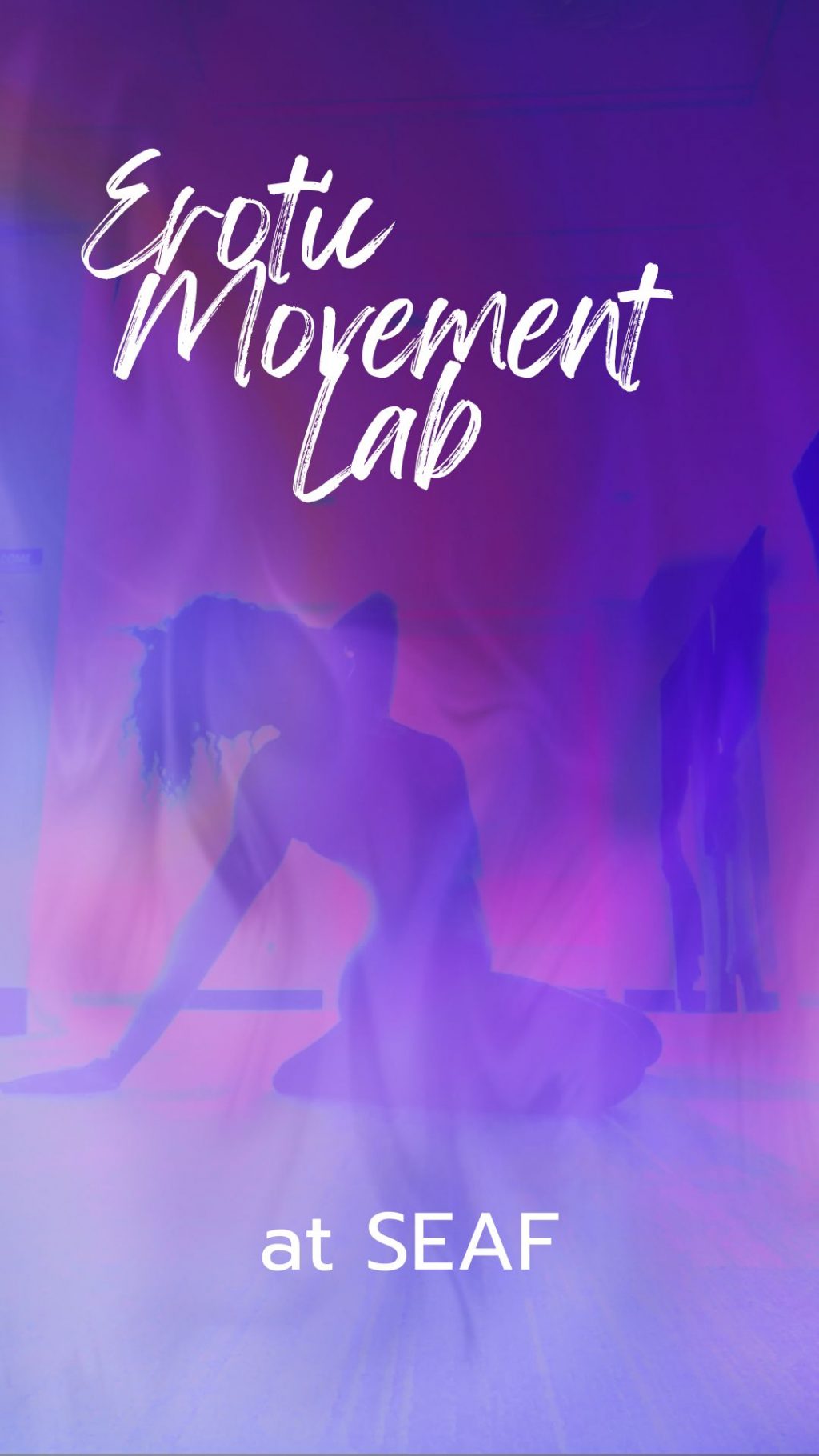 Erotic Movement Lab 2024 poster, hazy image of dancer posing.